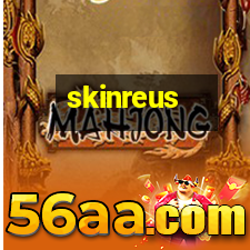 skinreus